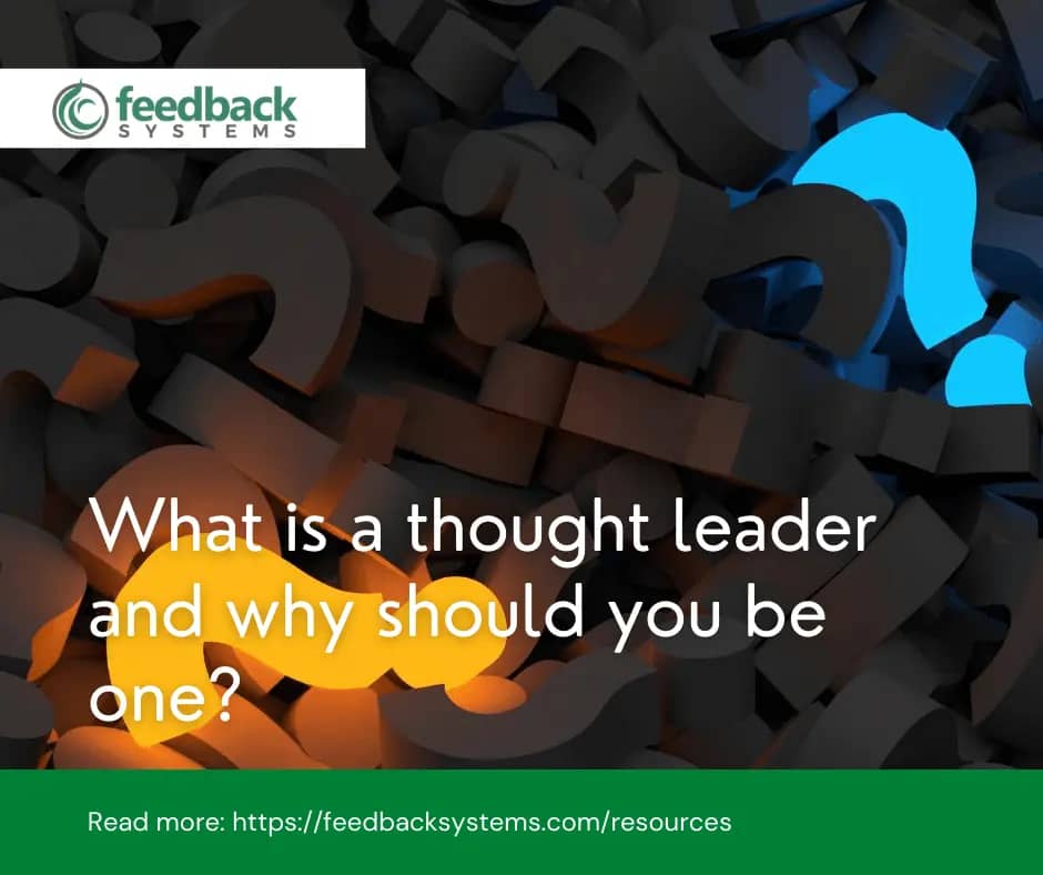 What is a thought leader and why should you be one?