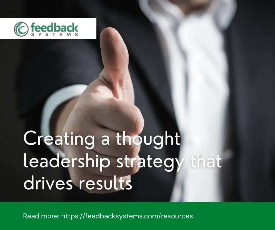 Creating a thought leadership strategy that drives results